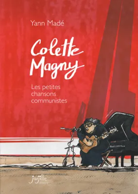 Colette Magny, Les petites chansons communistes