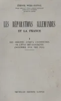 LES REPARATIONS ALLEMANDE 3 VOLUMES