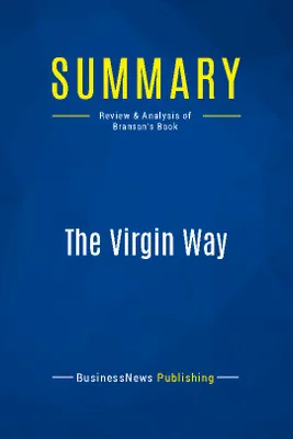 Summary: The Virgin Way, Review and Analysis of Branson's Book