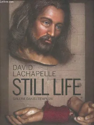 still Life, David LaChapelle, [exposition, 6 juin-26 juillet 2013, Paris], Galerie Daniel Templon