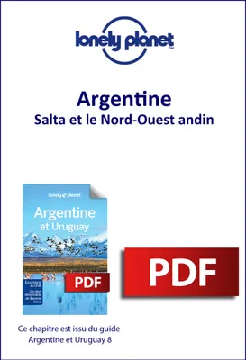 Argentine et Uruguay - Salta et le Nord-Ouest andin