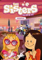 68, Les Sisters - La Série TV - Poche - tome 68, Mégateuf