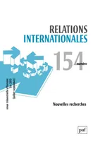 Relations internationales 2013 - N° 154, Nouvelles recherches