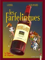 3, Les Farfelingues - Tome 03, Les Vignes de Lempereur