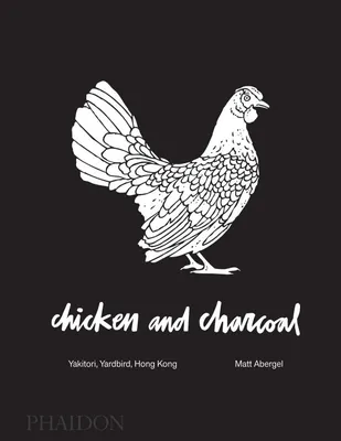 CHICKEN AND CHARCOAL, YAKITORI - YARDBIRD, HONG KONG