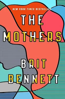 The Mothers, the New York Times bestseller