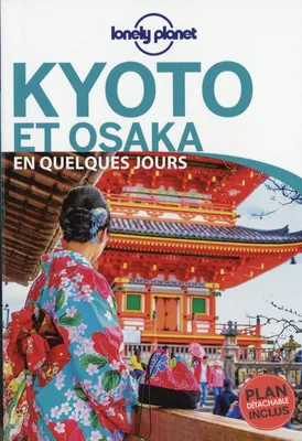 Kyoto et Osaka En quelques jours 2ed