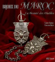 Bijoux du Maroc - La beauté des diables, la beauté des diables