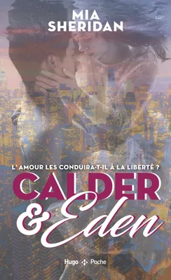 Calder & Eden, 2, Calder et Eden - Tome 02, Roman