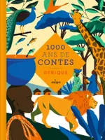 1.000 ans de contes d'Afrique, Afrique