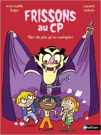 Jeux et Jouets Livres Livres pour les  6-9 ans Premières lectures Frissons au CP - Rien de pire qu'un vampire ! Anne-Gaëlle Balpe