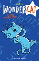 Wondercat, Voyage dans le temps - tome 2, Wondercat - tome 2