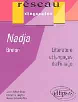 Nadja, Breton / Littérature et langages de l'image
