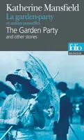 La garden-party / et autres nouvelles, and other stories