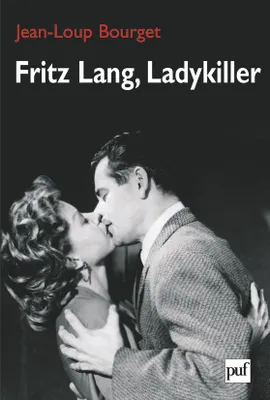 Fritz Lang, Ladykiller