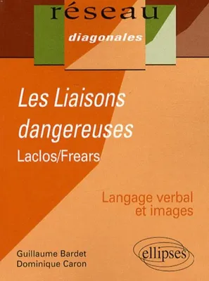 Laclos/Frears, Les liaisons dangereuses