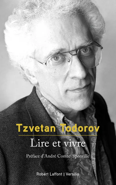 Livres Littérature et Essais littéraires Romans contemporains Etranger Lire et vivre Tzvetan Todorov