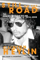 Revolution in the Air The Songs of Bob Dylan Vol. 2: 1974-2008 /anglais