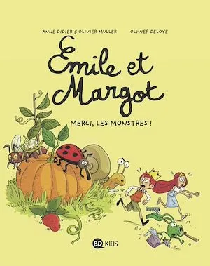 Émile et Margot, Tome 04, Merci, les monstres !