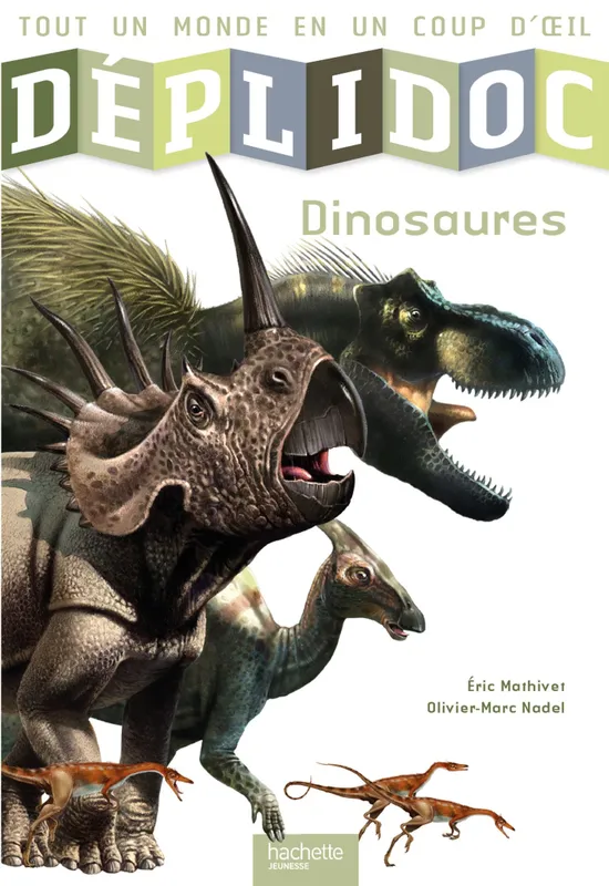 Déplidoc - Les dinosaures Eric Mathivet