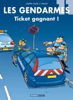 Les gendarmes., 11, Les Gendarmes - tome 11, Ticket gagnant !
