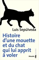 HISTOIRE DE LA MOUETTE ET DU CHAT QUI LUI APPRIT A (trad espagnol)