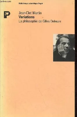 Variations, la philosophie de Gilles Deleuze
