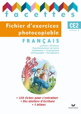 Facettes Français CE2 éd. 2009 - Fichier d'exercices photocopiables