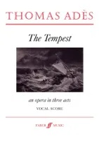 The Tempest, Opera in 3 acts, Text: Meredith Oakes, after Shakespeare
