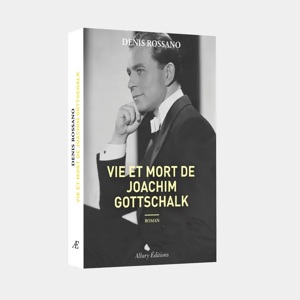 Livres Littérature et Essais littéraires Romans contemporains Francophones Vie et mort de Joachim Gottschalk Denis Rossano