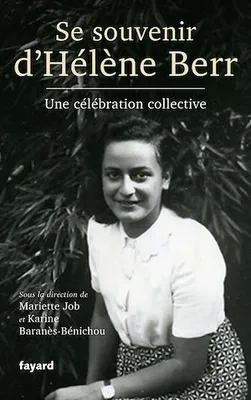 Se souvenir d'Hélène Berr, Une célébration collective