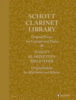 Schott Clarinet Library, Original Pieces. clarinet in Bb and piano. Partition et partie.