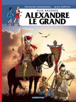 Alix raconte, Alexandre Le Grand