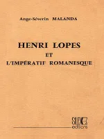 Henri Lopes et l'impératif romanesque