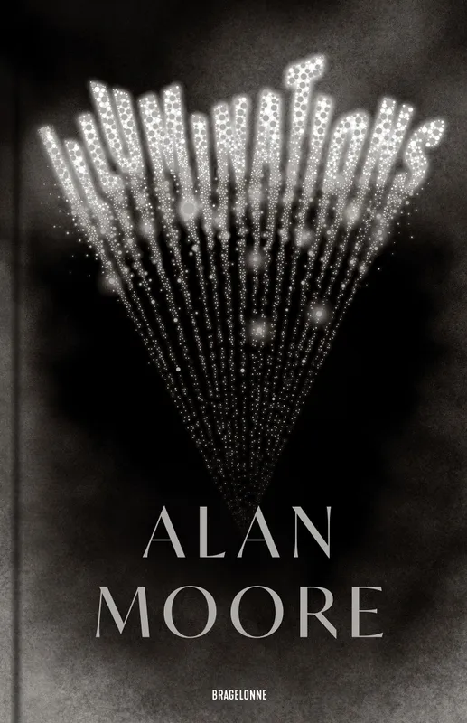 Livres Littératures de l'imaginaire Fantastique, Terreur Illuminations Alan Moore