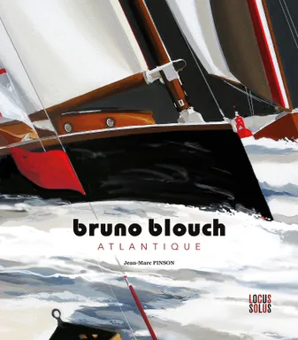 Bruno Blouch - Atlantique
