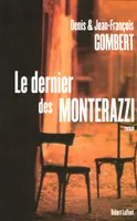 Le dernier des Monterazzi, roman
