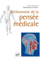 Dictionnaire de la pensee medicale