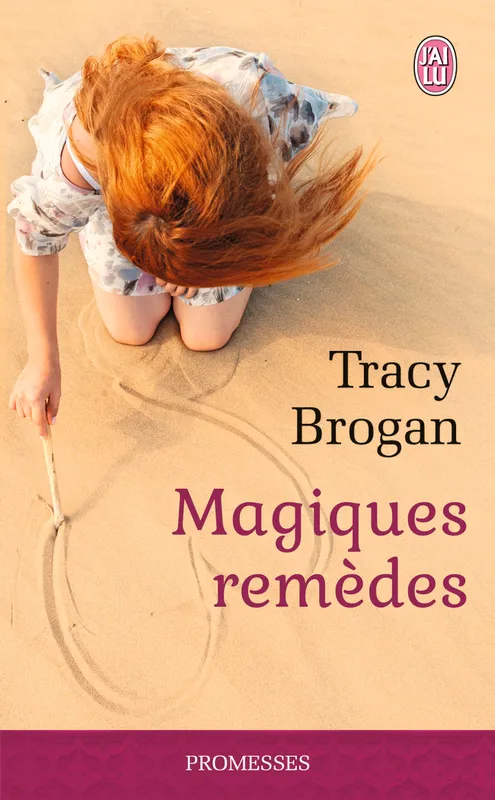 Livres Littérature et Essais littéraires Romance Magiques remèdes Tracy Brogan