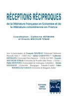Réceptions réciproques de la littérature française en Colombie et de la littérature colombienne en France