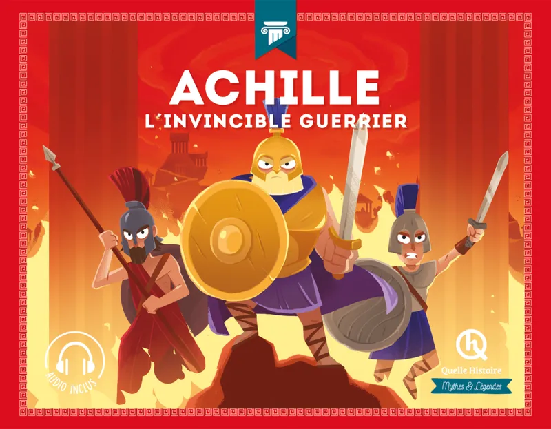 Achille, L'invincible guerrier Clémentine V. Baron