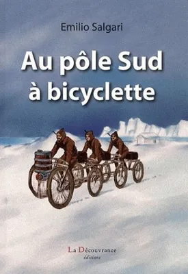Au pôle sud à bicyclette