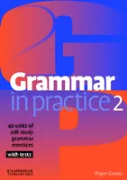 Grammar in practice (C.U.P.) - 2, Livre