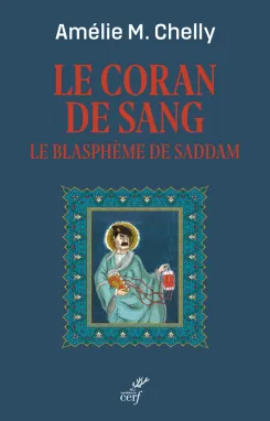 Le Coran de sang, Le blasphème de Saddam