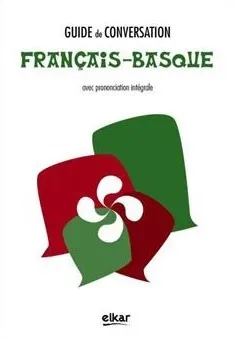 GUIDE DE CONVERSATION FRANEAIS-BASQUE