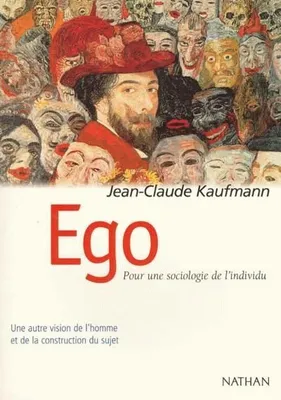 Ego, pour une sociologie de l'individu