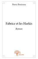 Fabrice et les Harkis, Roman
