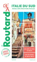 Guide du Routard Italie du Sud 2023/24, Naples, côte Amalfitaine, Pouilles