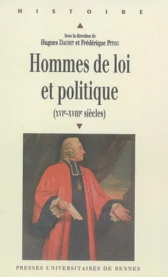 Hommes de loi et politique, XVIe-XVIIIe siècles