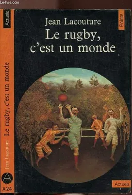 Le Rugby, c'est un monde